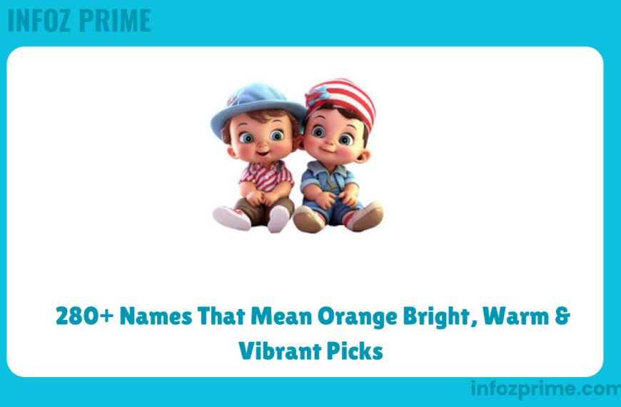 280+ Names That Mean Orange Bright, Warm & Vibrant Picks