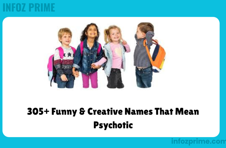 305+ Funny & Creative Names That Mean Psychotic