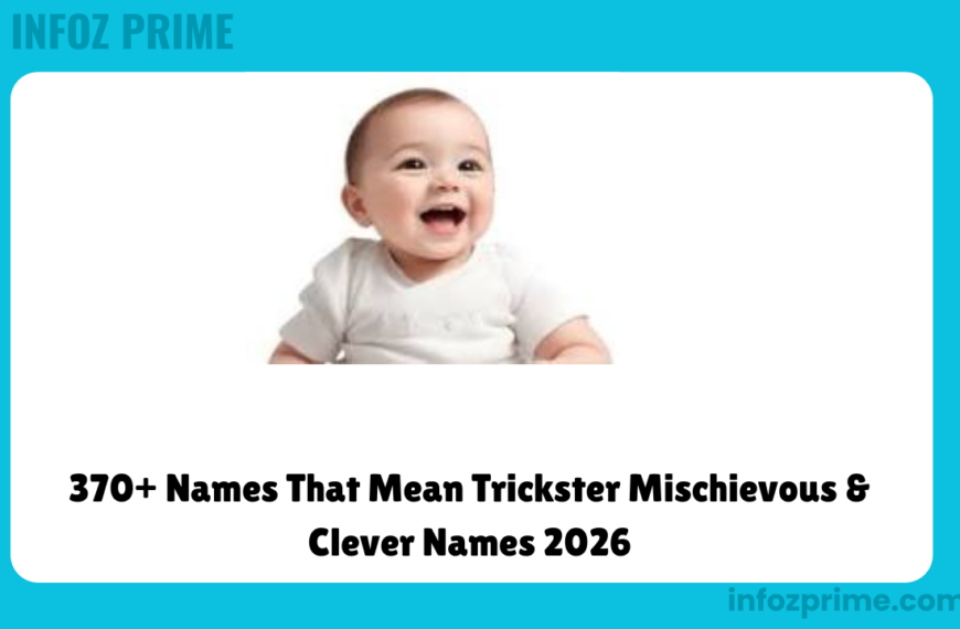 370+ Names That Mean Trickster Mischievous & Clever Names 2026