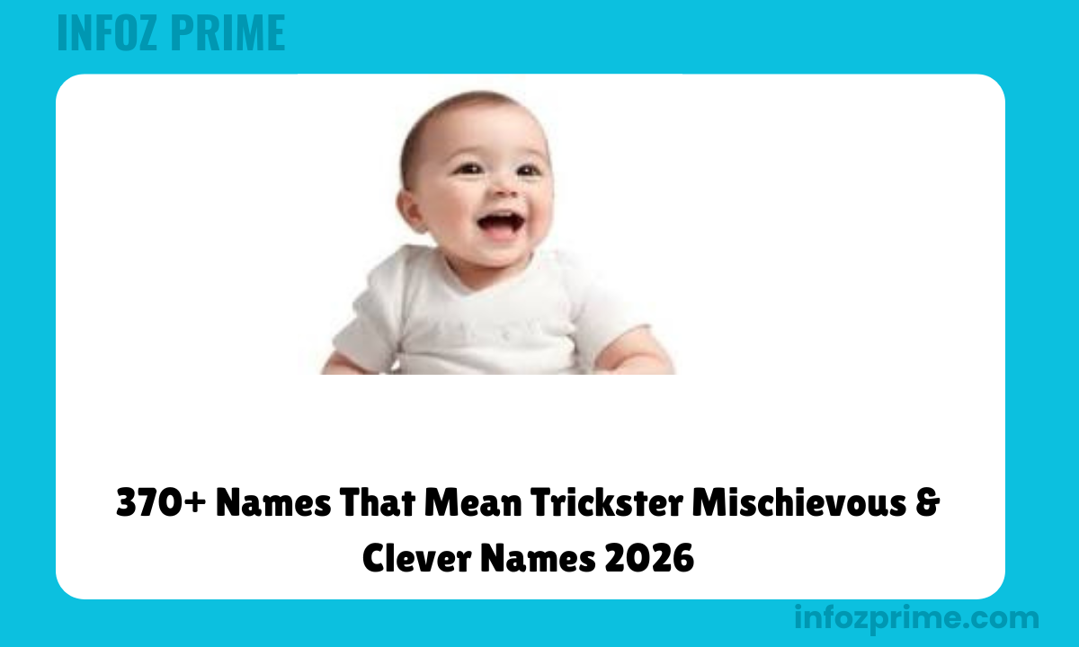 370+ Names That Mean Trickster Mischievous & Clever Names 2026
