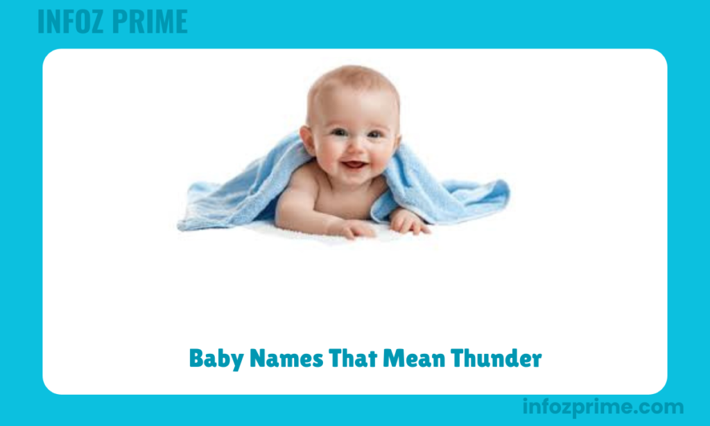 Baby Names That Mean Thunder