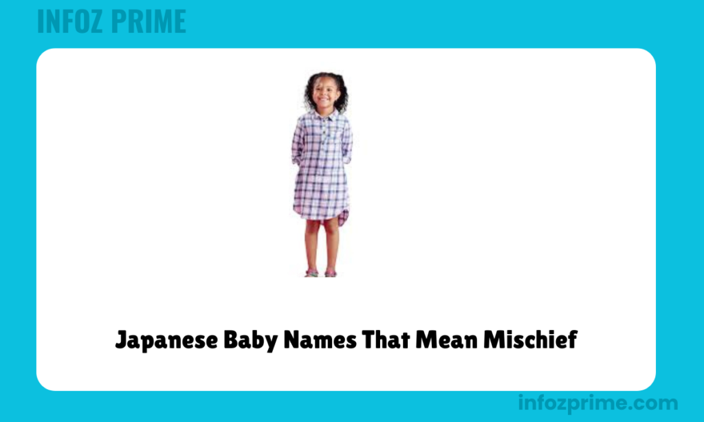 Japanese Baby Names That Mean Mischief