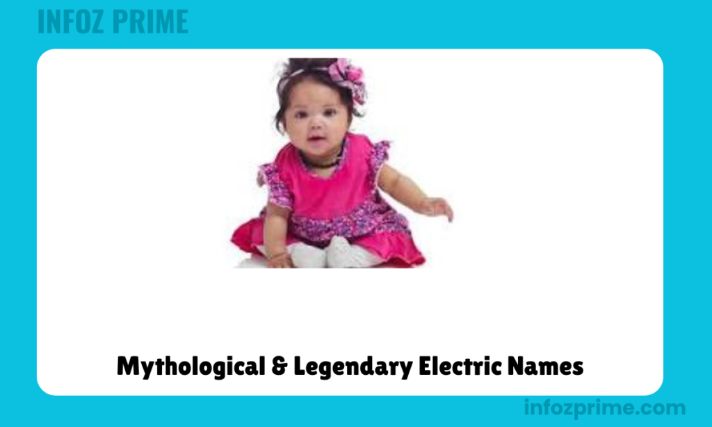 Mythological & Legendary Electric Names