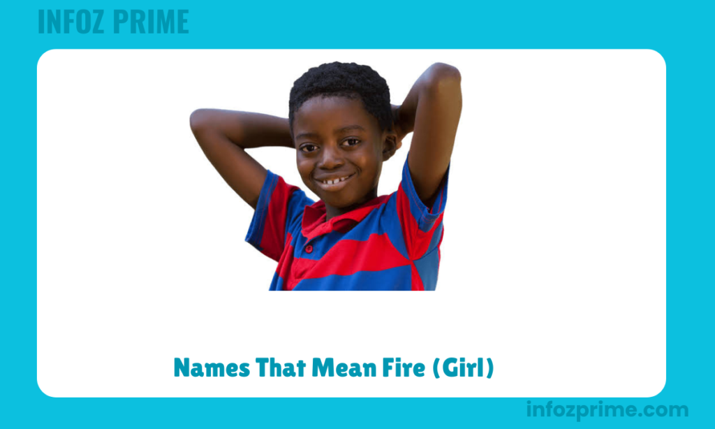 Names That Mean Fire (Girl)