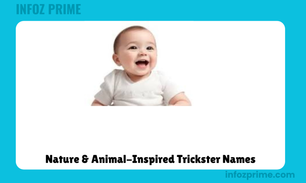 Nature & Animal-Inspired Trickster Names