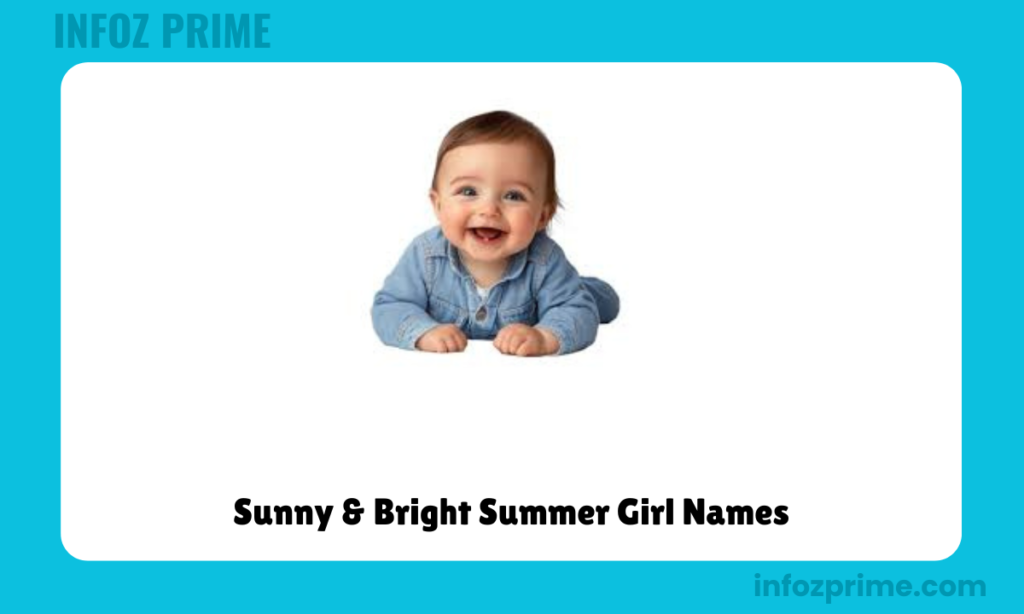 Sunny & Bright Summer Girl Names