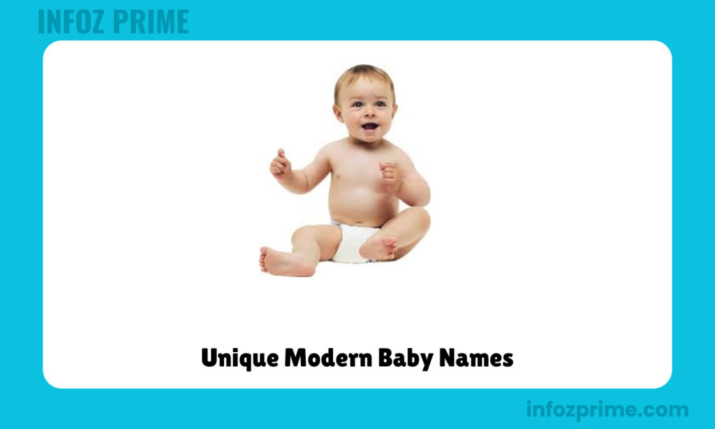 Unique Modern Baby Names