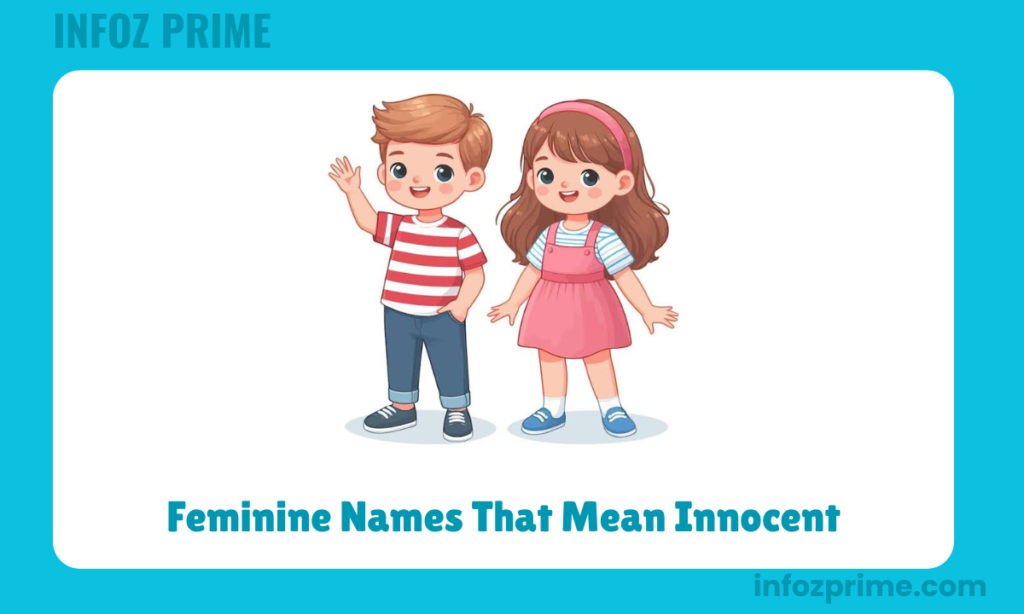 Feminine Names That Mean Innocent